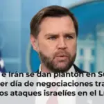 EEUU e Irán se dan plantón en Suiza el primer día de negociaciones tras los nuevos ataques israelíes en el Líbano