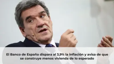 El Banco de España dispara al 3,9% la inflación y avisa de que se construye menos vivienda de lo esperado
