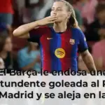 El Barça le endosa una contundente goleada al Real Madrid y se aleja en la clasificación (7-0)