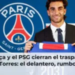 El Barça y el PSG cierran el traspaso de Ferran Torres: el delantero, rumbo a París