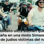 El candidato ultra alemán que hace campaña en una moto Simson, una marca de judíos víctimas del nazismo
