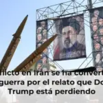 El conflicto en Irán se ha convertido en una guerra por el relato que Donald Trump está perdiendo