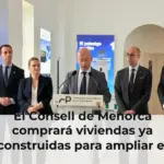 El Consell de Menorca comprará viviendas ya construidas para ampliar el parque público de alquiler social