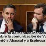 El control de Méndez-Monasterio sobre la comunicación de Vox enfrentó a Abascal y a Espinosa antes de su salida