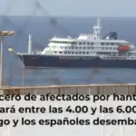 El crucero de afectados por hantavirus llegará entre las 4.00 y las 6.00 del domingo y los españoles desembarcarán primero