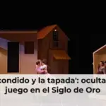 'El escondido y la tapada': ocultación y juego en el Siglo de Oro