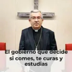 El gobierno que decide si comes, te curas y estudias