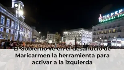 El Gobierno ve en el desahucio de Maricarmen la herramienta para activar a la izquierda