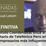 El Instituto Coordenadas sitúa al nuevo propietario de Telefónica Perú entre los 25 empresarios más influyentes de América Latina