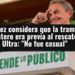El juez considera que la trama de Zapatero era previa al rescate de Plus Ultra: 