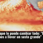 El Niño que lo puede cambiar todo: 