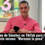 El nuevo vídeo de Sánchez en TikTok para recomendar tres libros este verano: 