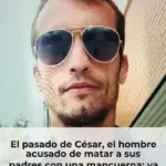 El pasado de César, el hombre acusado de matar a sus padres con una mancuerna: ya fue detenido por amenazar con un cuchillo
