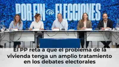 El PP reta a que el problema de la vivienda tenga un amplio tratamiento en los debates electorales