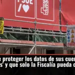 El PSOE pide proteger los datos de sus cuentas en el 'caso cloacas' y que solo la Fiscalía pueda consultarlos