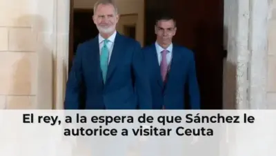 El rey, a la espera de que Sánchez le autorice a visitar Ceuta