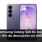 El Samsung Galaxy S26 5G baja de precio: 13% de descuento en AliExpress