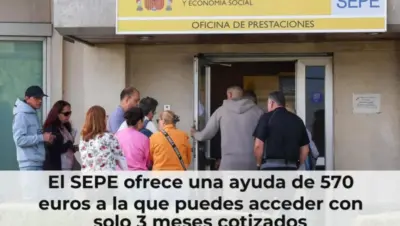 El SEPE ofrece una ayuda de 570 euros a la que puedes acceder con solo 3 meses cotizados
