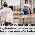 El tiempo da un vuelco en España por una ciclogénesis explosiva: estas serán las zonas más afectadas