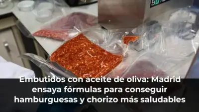 Embutidos con aceite de oliva: Madrid ensaya fórmulas para conseguir hamburguesas y chorizo más saludables