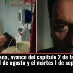 En tierra lejana, avance del capítulo 2 de la temporada 2 el lunes 31 de agosto y el martes 1 de septiembre