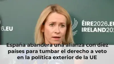 España abandera una alianza con diez países para tumbar el derecho a veto en la política exterior de la UE