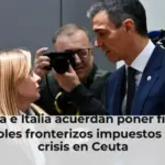 España e Italia acuerdan poner fin a los controles fronterizos impuestos tras la crisis en Ceuta