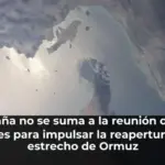 España no se suma a la reunión de 40 países para impulsar la reapertura del estrecho de Ormuz