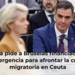 España pide a Bruselas financiación de emergencia para afrontar la crisis migratoria en Ceuta