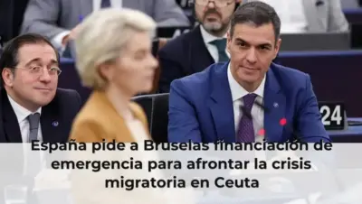 España pide a Bruselas financiación de emergencia para afrontar la crisis migratoria en Ceuta