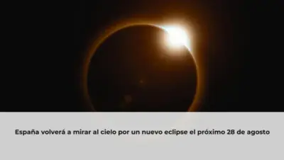 España volverá a mirar al cielo por un nuevo eclipse el próximo 28 de agosto