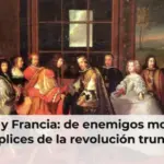 España y Francia: de enemigos mortales a cómplices de la revolución truncada
