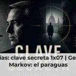 Espías: clave secreta 1x07 | Georgi Markov: el paraguas