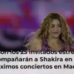 Estos son los 23 invitados estrella que acompañarán a Shakira en sus próximos conciertos en Madrid