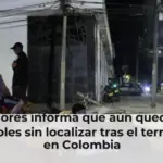 Exteriores informa que aún quedan 75 españoles sin localizar tras el terremoto en Colombia
