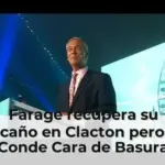 Farage recupera su escaño en Clacton pero el Conde Cara de Basura queda segundo con el 27% de los votos