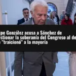 Felipe González acusa a Sánchez de cuestionar la soberanía del Congreso al decir que 
