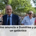 Florentino anuncia a Dumfries y promete un galáctico