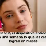 Foreo Bear 2, el dispositivo antiedad que hace en una semana lo que las cremas no logran en meses