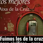 Fuimos los de la cruz para civilizar… pero ¿a qué costo?