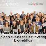 Gilead refuerza la innovación científica en España con sus becas de investigación biomédica