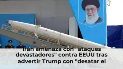 Irán amenaza con "ataques devastadores" contra EEUU tras advertir Trump con "desatar el infierno"