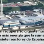Japón recupera su gigante nuclear: genera más energía que la suma de los siete reactores de España