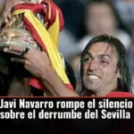 Javi Navarro rompe el silencio sobre el derrumbe del Sevilla