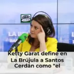 Ketty Garat define en La Brújula a Santos Cerdán como 