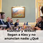 Kushner y Witkoff llegan a Kiev y no anuncian nada: ¿Qué ocultan?
