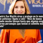 La actriz Eva Martín sirve y protege en la nueva serie policiaca 'Ágata y Lola': 