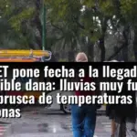 La AEMET pone fecha a la llegada de una posible dana: lluvias muy fuertes y bajada brusca de temperaturas en estas zonas