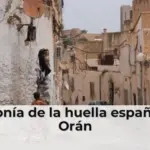La agonía de la huella española en Orán