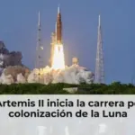 La Artemis II inicia la carrera por la colonización de la Luna